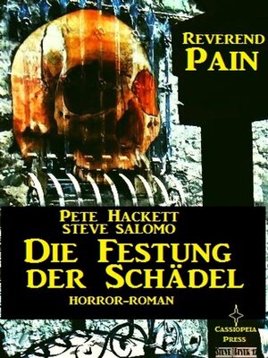 cover image of Steve Salomo--Reverend Pain--Die Festung der Schädel